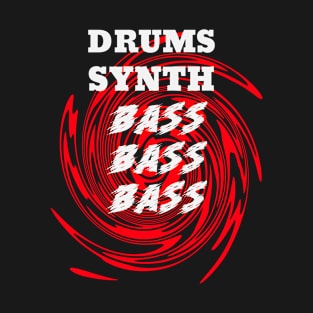 Drums Synth Bass, Music Producer T-Shirt