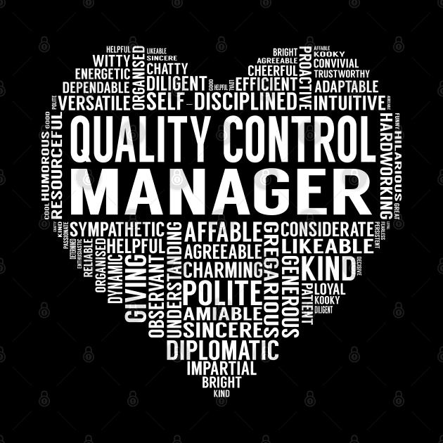 Quality Control Manager Heart by LotusTee