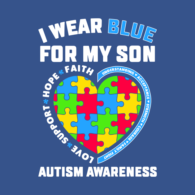 I Wear Blue for my Son Autism Awareness by Rosiengo