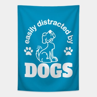 easily distracted by dogs with cute happy dog Tapestry