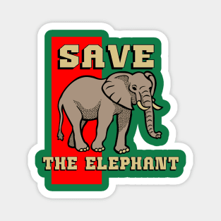 SAVE THE ELEPHANT-3 Magnet