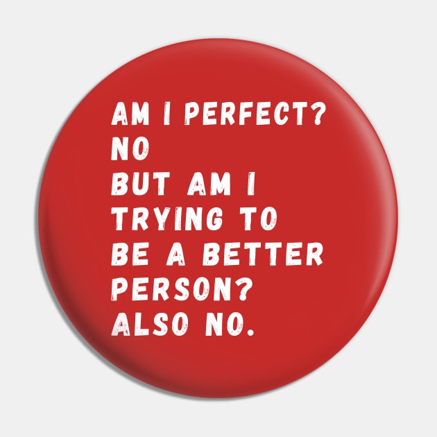 am i perfect? No. But i am trying to be petter person? Also no. Pin by Gaming champion