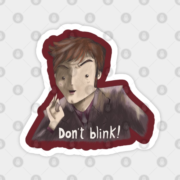 don't blink Magnet by violinoviola