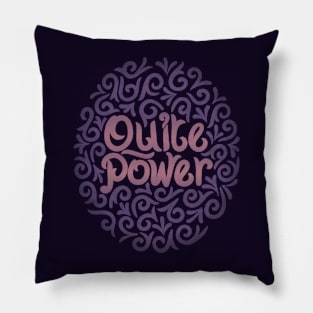 quite power1 Pillow