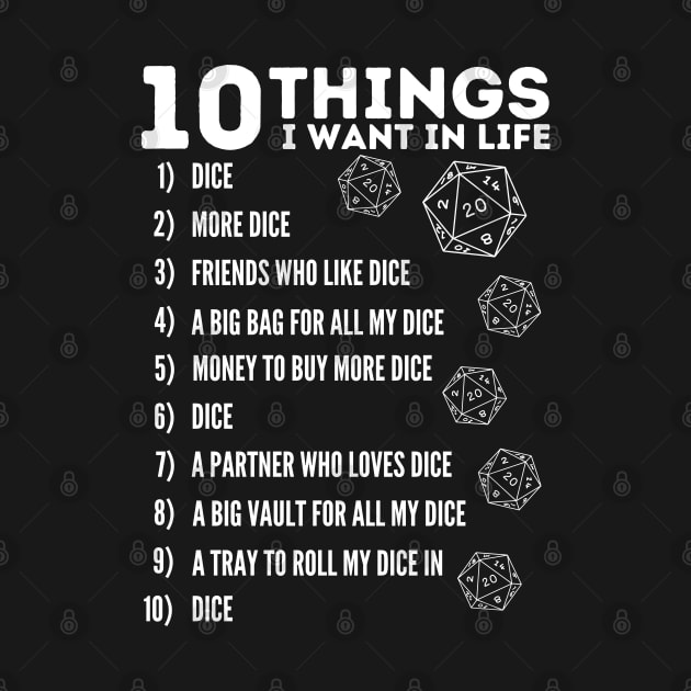 10 Things I Want In Life Dice by WonderWearCo 