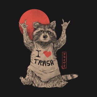 I Love Trash - Funny Rock n Roll Trash Panda T-Shirt