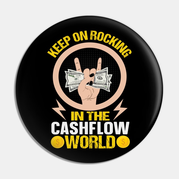 Keep On Rocking In Cashflow World Pin by Cashflow-Fashion 