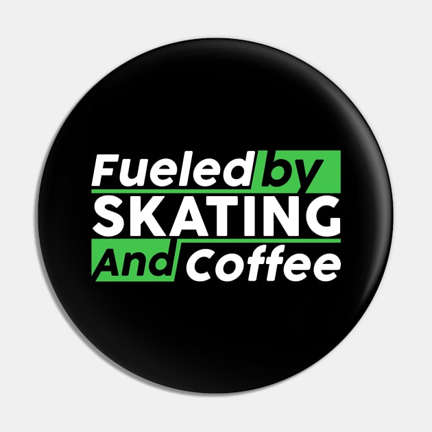 Fueled by skating and coffee Pin by NeedsFulfilled