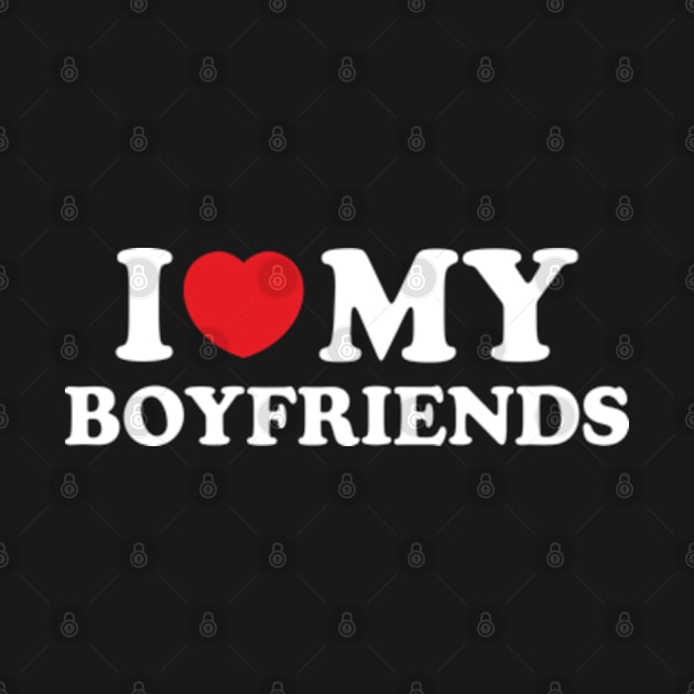 Y2K Funny Slogan I Love My Boyfriends II by Sociartist