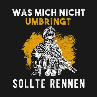 Soldat Soldaten Bundeswehr Spruch Geschenk T-Shirt
