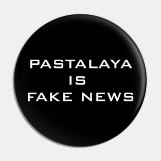 Pastalaya is Fake News Pin