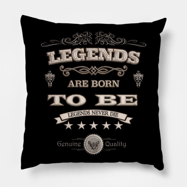 Legends Are Born To Be Retro Pillow by Tpixx