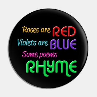 Some poems rhyme - colorful funny poem Pin