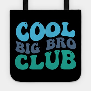 Cool Big Bro Club, Big Bro, Promoted to Brother Tote