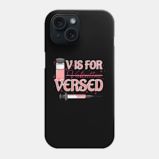 V Is For Versed Funny Pacu Crna Nurse Valentines Day Phone Case