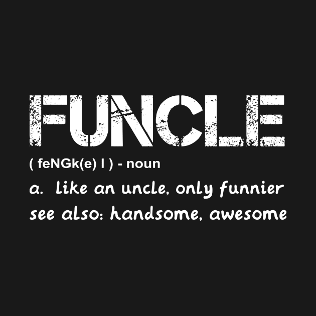 Funcle, by TEEPHILIC