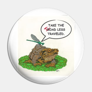 Toad Less Traveled Pin