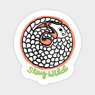 Stay Wild - Pangolin Magnet