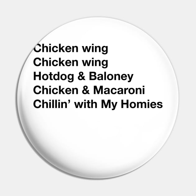 Chicken Wing Song Pin by burder