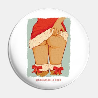 Christmas is sexy Pin