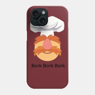 Bork Bork Bork Phone Case