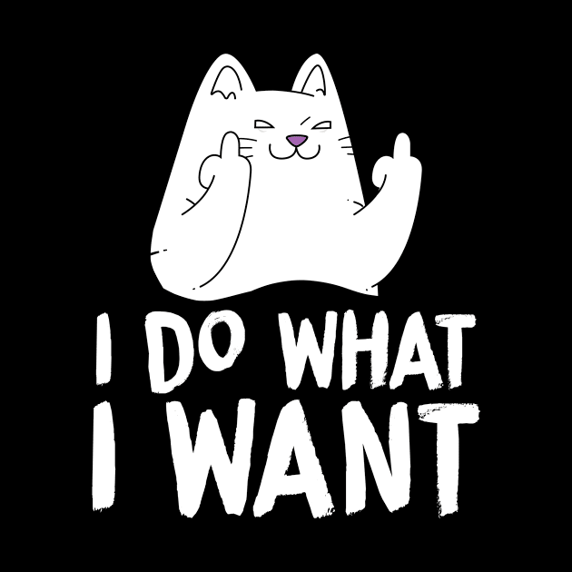 I Do What I Want With My Cat Funny Cat by Zone32