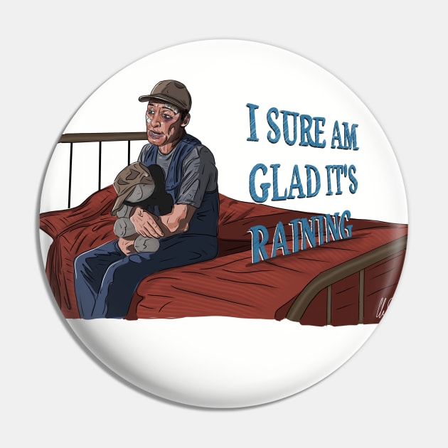 Ernest Goes To Camp: Glad It's Raining Pin by 51Deesigns