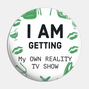 Fasbytes Reality I am My own reality TV Show Pin