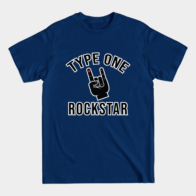 Disover Type 1 Diabetes Type One Rockstar Awareness Gift - Type One Awareness Gift - T-Shirt