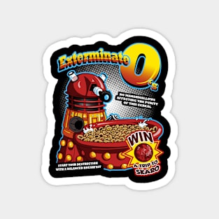 Exterminate O's Magnet