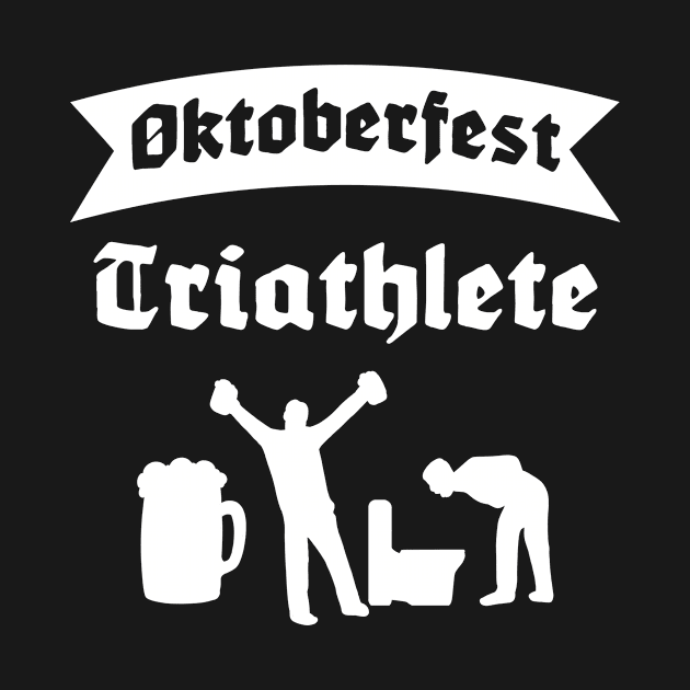 Oktoberfest Triathlete - For Beer Lovers by RocketUpload