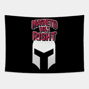 Magneto Was Right Tapestry