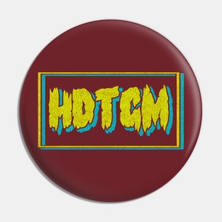 HDTGM with Texture_Vintage Pin