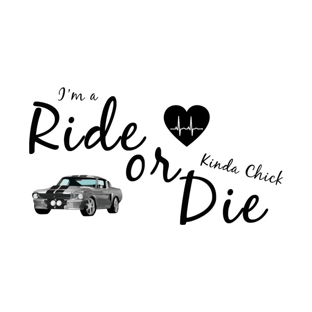 Ride or Die Kinda Chick by By Diane Maclaine