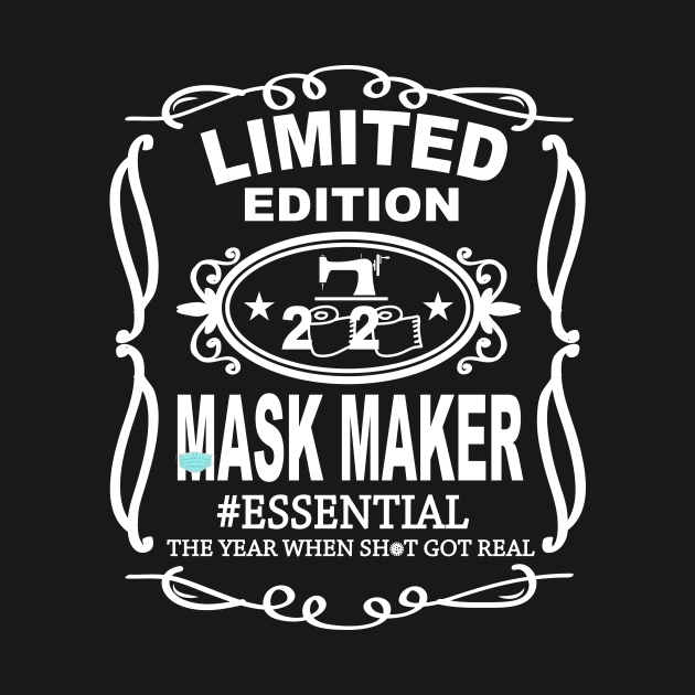 Limited Edition 2020 Mask Maker Essential Quarantine by KiraT