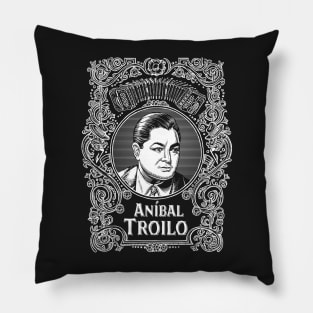 Anibal Troilo (white printing) Pillow