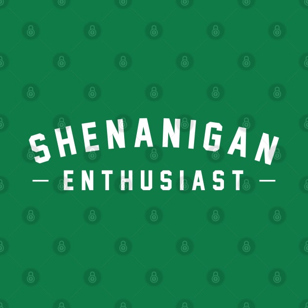 Shenanigan Enthusiast by BodinStreet