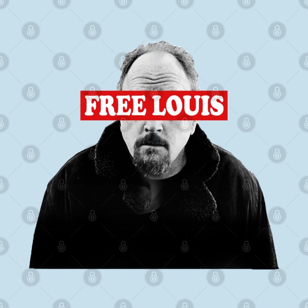 Free Louis CK! by Jim and Them