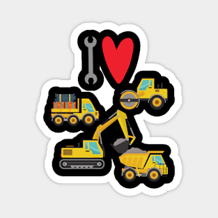 I love Construction excavator vehicles Magnet