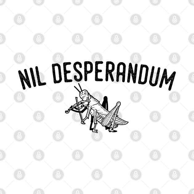 NIL DESPERANDUM by KidCrying