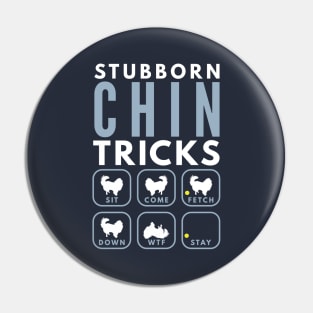Stubborn Japanese Chin Tricks - Dog Training Pin