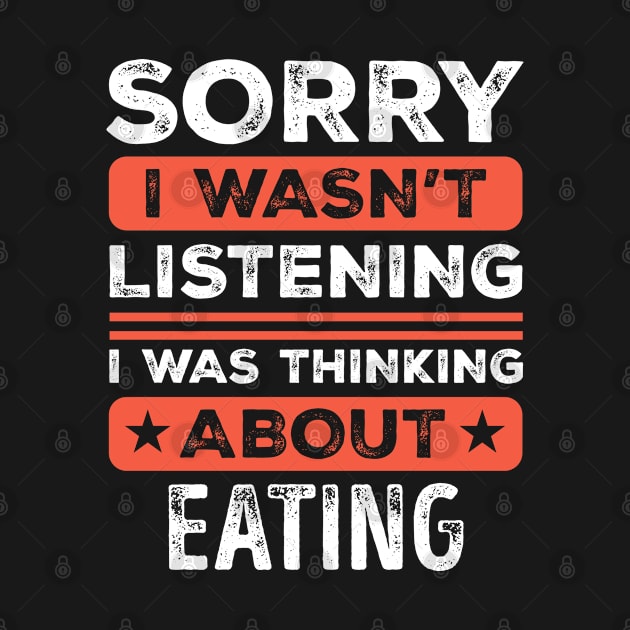 Sorry I wasn't listening Funny Eating by qwertydesigns