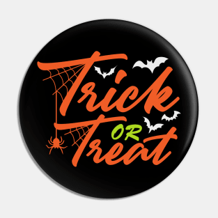 Halloween Trick or Treat Gifts Pin