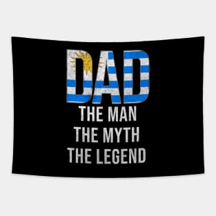 Uraguyan Dad The Man The Myth The Legend - Gift for Uraguyan Dad With Roots From Uraguyan Tapestry