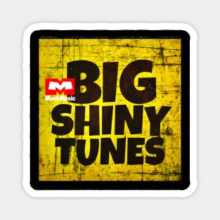 Much Music - Big Shiny Tunes Magnet