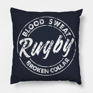 Rugby Blood Sweat And Broken Collar Bone Design Pillow