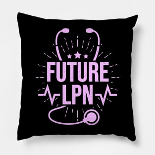 Future LPN Licensed Practical Nurse Gift Pillow