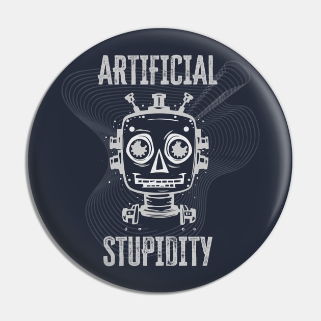 Artificial Stupidity (Dark) Pin by WickedAngel