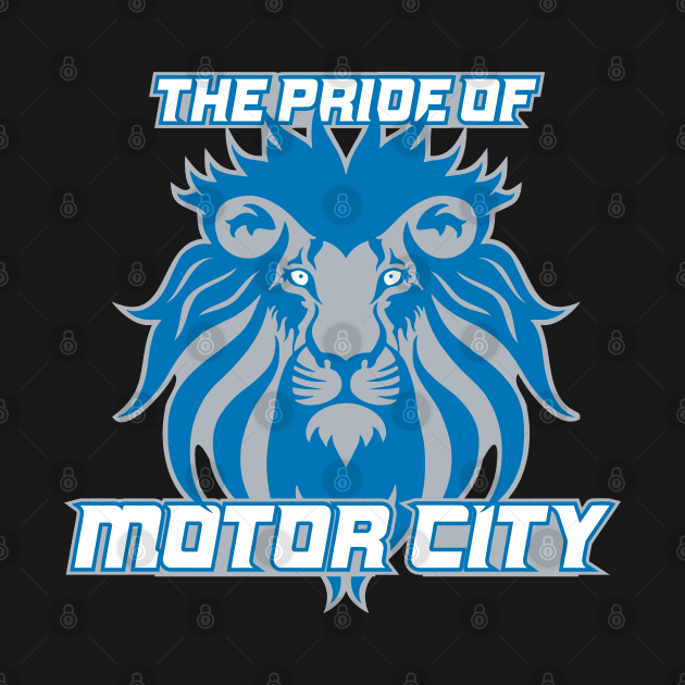 The Pride of Motor City Hometown Detroit by Vector Deluxe