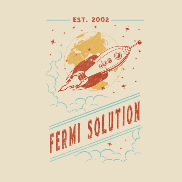 The Fermi Solution by nukular_designs